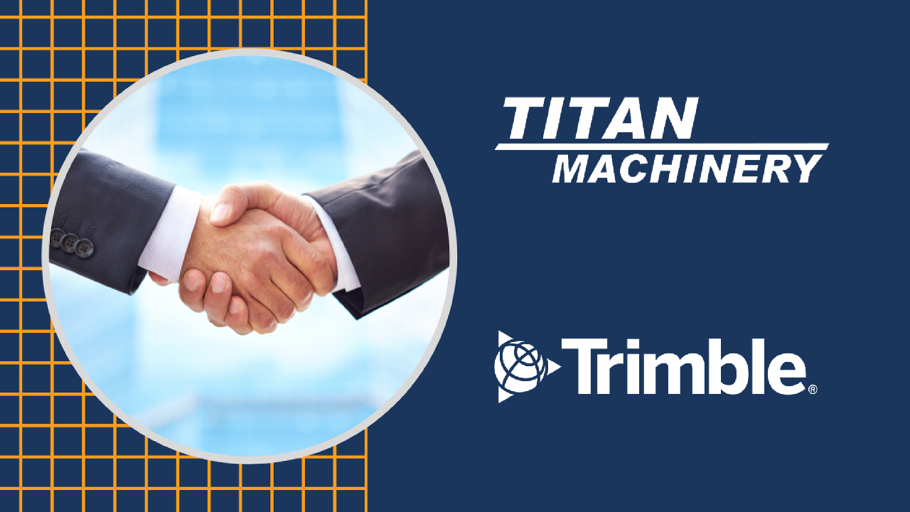 "TITAN MACHINERIES UKRAINE: PARTNERSHIP WITH TRIMBLE IS THE KEY TO PRECISION AGRICULTURE"